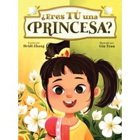 ¿Eres TÚ una Princesa? (Are YOU a Princess?) (Are You Series (Spanish Edition)) - ¿Eres TÚ una Princesa? (Are YOU a Princess?) (Are You Series (Spanish Edition)) - jetzt bei oelder-buchhandlung.de kaufen