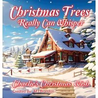 Christmas trees Really Can Whisper - Christmas trees Really Can Whisper - jetzt bei oelder-buchhandlung.de kaufen