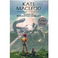 Raiding the Forgotten Derelict (The Forgotten Planet, Band 1) - Raiding the Forgotten Derelict (The Forgotten Planet, Band 1) - jetzt bei oelder-buchhandlung.de kaufen