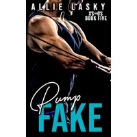 Pump Fake (X's and O's, Band 5) - Pump Fake (X's and O's, Band 5) - jetzt bei oelder-buchhandlung.de kaufen