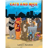 Cats and Mice: The hidden world of cats and mice - Cats and Mice: The hidden world of cats and mice - jetzt bei oelder-buchhandlung.de kaufen