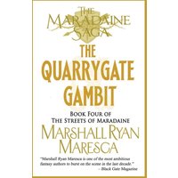 The Quarrygate Gambit (Maradaine Saga: Streets of Maradaine, Band 4) - The Quarrygate Gambit (Maradaine Saga: Streets of Maradaine, Band 4) - jetzt bei oelder-buchhandlung.de kaufen
