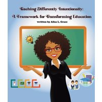 Teaching Differently Intentionally: A Framework for Transforming Education - Teaching Differently Intentionally: A Framework for Transforming Education - jetzt bei oelder-buchhandlung.de kaufen
