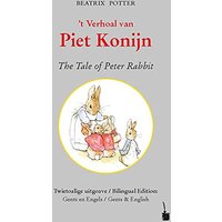’t Verhoal van Piet Konijn / The Tale of Peter Rabbit: Peter Hase - zweisprachig: Gents und Englisch: Vertoald in 't Gents deur Eddy Levis