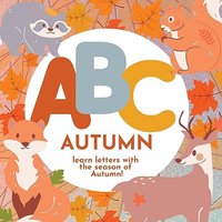 ABC Autumn - Learn the Alphabet with the Season of Autumn - ABC Autumn - Learn the Alphabet with the Season of Autumn - jetzt bei oelder-buchhandlung.de kaufen