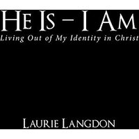 He Is - I Am: Living out of My Identity in Christ - He Is - I Am: Living out of My Identity in Christ - jetzt bei oelder-buchhandlung.de kaufen