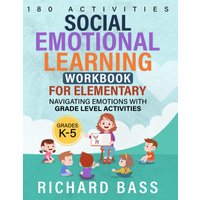 Social Emotional Learning Workbook for Elementary: Navigating Emotions With Grade Level Activities (Inclusive Teaching, Band 3) - Social Emotional Learning Workbook for Elementary: Navigating Emotions With Grade Level Activities (Inclusive Teaching, Band 3) - jetzt bei oelder-buchhandlung.de kaufen
