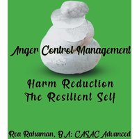 Anger Control Management: Harm Reduction The Resilient Self - Anger Control Management: Harm Reduction The Resilient Self - jetzt bei oelder-buchhandlung.de kaufen