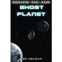 Ghost Planet (Emigrants From Earth) - Ghost Planet (Emigrants From Earth) - jetzt bei oelder-buchhandlung.de kaufen