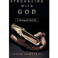 Struggling with God: A Theology for Real Life - Struggling with God: A Theology for Real Life - jetzt bei oelder-buchhandlung.de kaufen