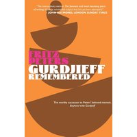 Gurdjieff Remembered (The Fritz Peters Collection) - Gurdjieff Remembered (The Fritz Peters Collection) - jetzt bei oelder-buchhandlung.de kaufen