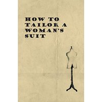 How to Tailor A Woman's Suit