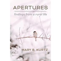 Apertures: Findings from a Rural Life - Apertures: Findings from a Rural Life - jetzt bei oelder-buchhandlung.de kaufen