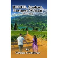 RENEE, Student, Business Woman: BOOK TWO - RENEE, Student, Business Woman: BOOK TWO - jetzt bei oelder-buchhandlung.de kaufen
