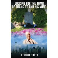 LOOKING FOR THE TOMB OF ZHANG GT AND HIS WIFE - LOOKING FOR THE TOMB OF ZHANG GT AND HIS WIFE - jetzt bei oelder-buchhandlung.de kaufen