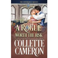 A Rogue Worth the Risk: A Sweet Regency Historical Romance (The Honorable Rogues, Band 8) - A Rogue Worth the Risk: A Sweet Regency Historical Romance (The Honorable Rogues, Band 8) - jetzt bei oelder-buchhandlung.de kaufen