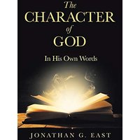 The Character of God: In His Own Words - The Character of God: In His Own Words - jetzt bei oelder-buchhandlung.de kaufen