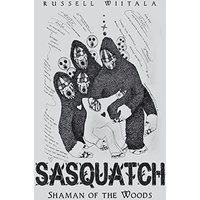 Sasquatch: Shaman of the Woods - Sasquatch: Shaman of the Woods - jetzt bei oelder-buchhandlung.de kaufen