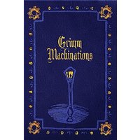 Grimm Machinations - Grimm Machinations - jetzt bei oelder-buchhandlung.de kaufen