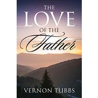 The Love Of The Father - The Love Of The Father - jetzt bei oelder-buchhandlung.de kaufen