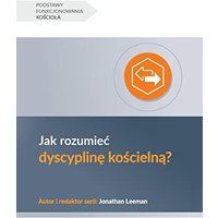 Jak rozumie¿ dyscyplin¿ ko¿cieln¿? (Understanding Church Discipline) (Polish) (Church Basics (Polish)) - Jak rozumie¿ dyscyplin¿ ko¿cieln¿? (Understanding Church Discipline) (Polish) (Church Basics (Polish)) - jetzt bei oelder-buchhandlung.de kaufen