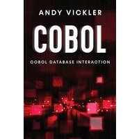 Cobol: Cobol Database Interaction - Cobol: Cobol Database Interaction - jetzt bei oelder-buchhandlung.de kaufen