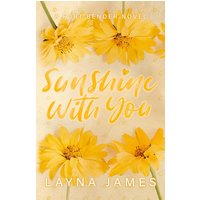 Sunshine with You: A Fort Bender Novel (Fort Bender Series, Band 2) - Sunshine with You: A Fort Bender Novel (Fort Bender Series, Band 2) - jetzt bei oelder-buchhandlung.de kaufen