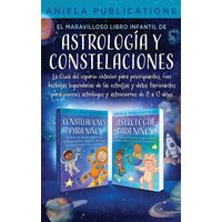 El maravilloso libro Infantil de astrología y constelaciones! La Guía del espacio exterior para principiantes, con historias legendarias de las ... astrólogos y astrónomos de 8 a 12 años - El maravilloso libro Infantil de astrología y constelaciones! La Guía del espacio exterior para principiantes, con historias legendarias de las ... astrólogos y astrónomos de 8 a 12 años - jetzt bei oelder-buchhandlung.de kaufen