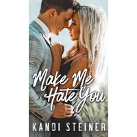 Make Me Hate You - Make Me Hate You - jetzt bei oelder-buchhandlung.de kaufen