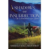 Shadows of Insurrection (The Unremembered King) - Shadows of Insurrection (The Unremembered King) - jetzt bei oelder-buchhandlung.de kaufen