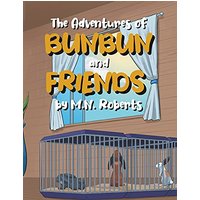 The Adventures of Bunbun and Friends - The Adventures of Bunbun and Friends - jetzt bei oelder-buchhandlung.de kaufen