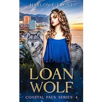 Loan Wolf: Sapphic Urban Fantasy (Coastal Wolves, Band 4) - Loan Wolf: Sapphic Urban Fantasy (Coastal Wolves, Band 4) - jetzt bei oelder-buchhandlung.de kaufen
