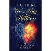 I Do think Love, Mercy and Holiness - I Do think Love, Mercy and Holiness - jetzt bei oelder-buchhandlung.de kaufen
