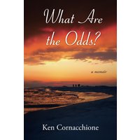 What Are the Odds?: a memoir - What Are the Odds?: a memoir - jetzt bei oelder-buchhandlung.de kaufen
