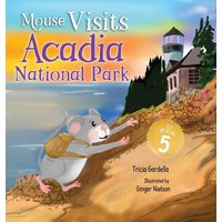 Mouse Visits Acadia National Park - Mouse Visits Acadia National Park - jetzt bei oelder-buchhandlung.de kaufen