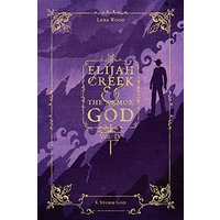 Elijah Creek & The Armor of God Vol. IV: 8. Storm God - Elijah Creek & The Armor of God Vol. IV: 8. Storm God - jetzt bei oelder-buchhandlung.de kaufen