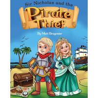 Sir Nicholas and the Pirate Thief - Sir Nicholas and the Pirate Thief - jetzt bei oelder-buchhandlung.de kaufen