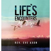 Life's Encounters: My Story - Life's Encounters: My Story - jetzt bei oelder-buchhandlung.de kaufen