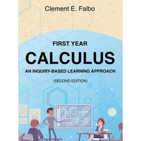 First Year Calculus, An Inquiry-Based Learning Approach - First Year Calculus, An Inquiry-Based Learning Approach - jetzt bei oelder-buchhandlung.de kaufen