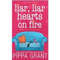 Liar, Liar, Hearts on Fire - Liar, Liar, Hearts on Fire - jetzt bei oelder-buchhandlung.de kaufen