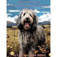 Lexy and Kaylee's Canine Coloring Book for Children Volume Six - Lexy and Kaylee's Canine Coloring Book for Children Volume Six - jetzt bei oelder-buchhandlung.de kaufen