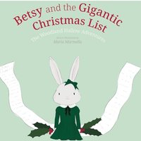 Betsy and the Gigantic Christmas List (The Woodland Hollow Adventures) - Betsy and the Gigantic Christmas List (The Woodland Hollow Adventures) - jetzt bei oelder-buchhandlung.de kaufen