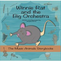 Winnie Rat and the Big Orchestra (The Music Animals Storybooks) - Winnie Rat and the Big Orchestra (The Music Animals Storybooks) - jetzt bei oelder-buchhandlung.de kaufen
