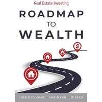 Roadmap to Wealth: Real Estate Investing - Roadmap to Wealth: Real Estate Investing - jetzt bei oelder-buchhandlung.de kaufen