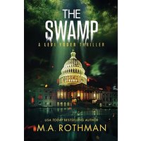 The Swamp (A Levi Yoder Thriller, Band 4) - The Swamp (A Levi Yoder Thriller, Band 4) - jetzt bei oelder-buchhandlung.de kaufen
