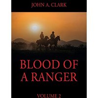 Blood of a Ranger: Volume 2 - Blood of a Ranger: Volume 2 - jetzt bei oelder-buchhandlung.de kaufen