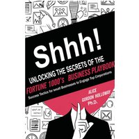 Unlocking the Secrets of the Fortune 1000's Business Playbook - Unlocking the Secrets of the Fortune 1000's Business Playbook - jetzt bei oelder-buchhandlung.de kaufen