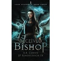 Deceived Bishop: A Paranormal Academy Urban Fantasy (Leah Ackerman Book 3) - Deceived Bishop: A Paranormal Academy Urban Fantasy (Leah Ackerman Book 3) - jetzt bei oelder-buchhandlung.de kaufen