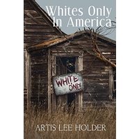 Whites Only In America - Whites Only In America - jetzt bei oelder-buchhandlung.de kaufen