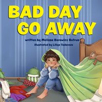 Bad Day Go Away - Bad Day Go Away - jetzt bei oelder-buchhandlung.de kaufen